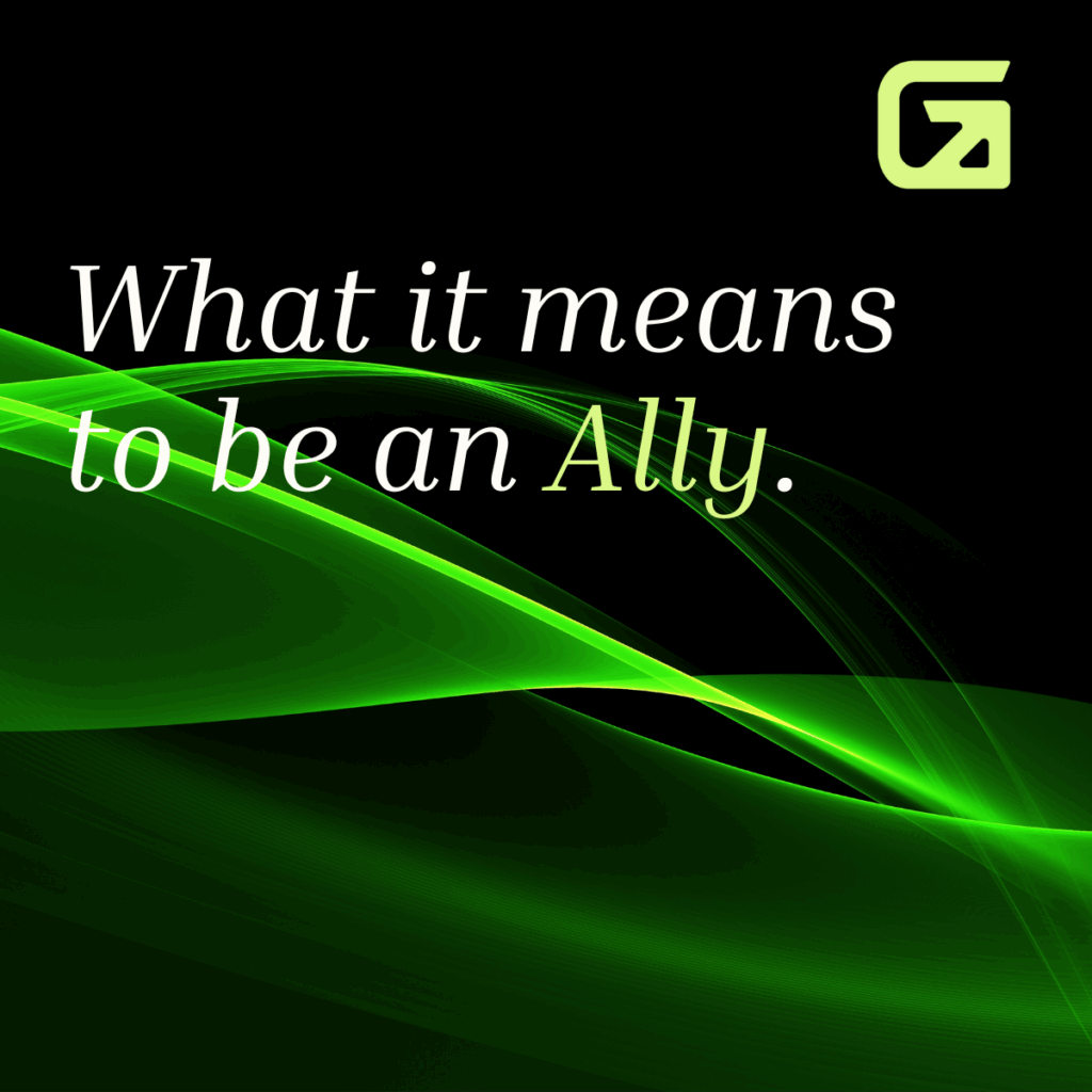 What it means to be an Ally graphic